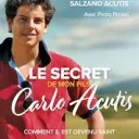 le secret de mon fils Carlos de Antona Salzano Acuitis