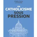 Un catholicisme sous pression