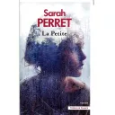 Couverture du livre de Sarah Perret "la Petite"