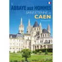 “L'Abbaye aux Hommes - Saint Etienne de Caen.“