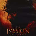 " La passion du Christ ", un film réalisé par Mel Gibson