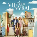 " La vie pour de vrai ", un film de Dany Boom