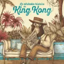 " La véritable histoire de King Kong " - éditions Sarbacane