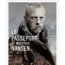 Le passeport de Monsieur Nansen, d'Alexis Jenni.