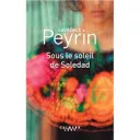 sous le soleil de Soledad de L.  Peyrin