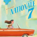 " Nationale 7 " - éditions Sarbacane