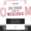 En finir avec le wokisme - Sylvie Perez (c) Editions du Cerf