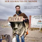Couverture du livre « Journal d’un autostoppeur sur les routes du Monde » , Jérémie Fischer - © Des racines à la page - Facebook