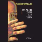 MA MORT DANS SES YEUX publié aux éditions du Horsain
