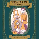 Et à la fin , ils meurent. La sale vérité sur les contes de fées chez Delcourt