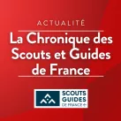 La chronique des Scouts et Guides de France