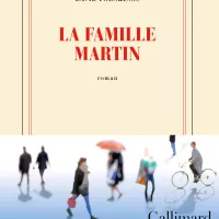 La Famille Martin, de David Foenkinos