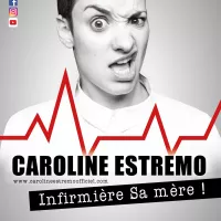 Caroline Estremo/spectacle infirmière sa mère