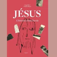 Couverture "Jésus.L'histoire d'une parole" aux éd. Bayard