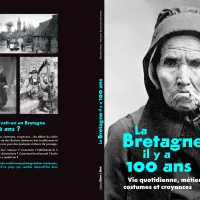 La Bretagne il y a 100 est sorti fin juin en kiosque