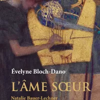 L'âme sœur, Natalie-Lechner & Gustav Mahler, d'Evelyne Bloch-Dano