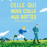 Celle qui nous colle aux bottes Editions rue de l'échiquier