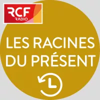 Émission Les Racines du présent © RCF