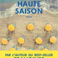 "Haute Saison", d'Adèle Bréau, recommandé par Lucile Legeay, de la librairie Maison de la Presse Les Herbiers (Vendée)  ©éditions JC Lattès