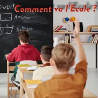 Comment va l’Ecole ?
