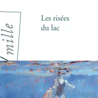 Les risées du Lac, d'Emmanuelle Grangé