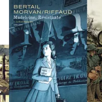 Résistances avec Madeleine, Résistante (Morvan, Riffaud, Bertail - Dupuis)