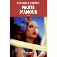 RCF34 Couverture du livre Fautes d'amour de Béatrice Bourrier Ed Lucien Souny