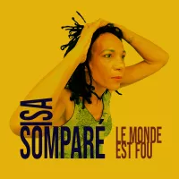 © Couverture du mini Album "Le monde est fou", de Isa Somparé