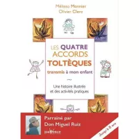 « Les quatre Accords Toltèques transmis à mon enfant », publié aux Editions Jouvence