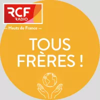 RCF - Tous frères !
