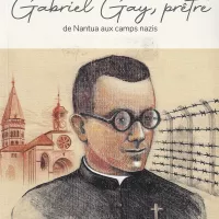 couverture du livre "Gabriel Gay, prêtre - De Nantua aux camps nazis"