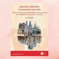 "Quand les cathédrales se mesuraient entre elles", Père Yves Blomme