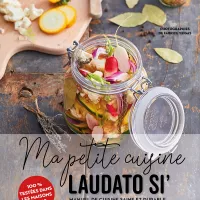 Ma petite cuisine Laudato Si' © Editions CLD