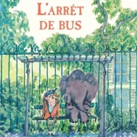  L'arrêt de bus  de Nathalie Wyss et Juliette Lagrange