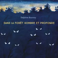 Dans la forêt sombre et profonde