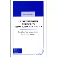 Couverture du livre Le discernement des Esprits selon Ignace de Loyola de Dominique Salin