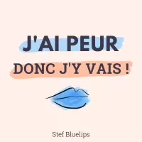 Logo "J’ai peur, donc j’y vais"  © Stef Bluelips