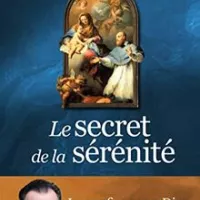 les secrets de la sérénité de Joel Guibert