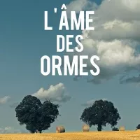 L'Âme des Ormes, de Henri Lafranque, aux éditions La Bouinotte.