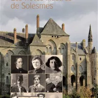 Les hôtes illustres de Solesmes de Bertrand Coudreau et Jean-Luc Gagneux