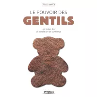 Le pouvoir des gentils