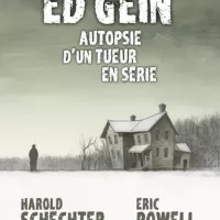 Ed Gein (Schechter, Powell - Delcourt)