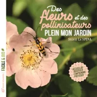 Couverture livre - Des fleurs et des pollinisateurs plein mon jardin