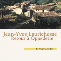 RETOUR À OPPEDETTE - éditions Le Temps qu'il fait