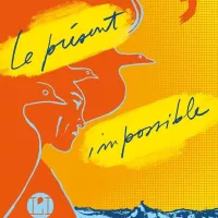 Le présent impossible, de Dominique Ané aux éditions l'Iconoclaste.