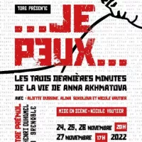 Je peux... Les trois dernières minutes de la vie d'Anna Akhmatova