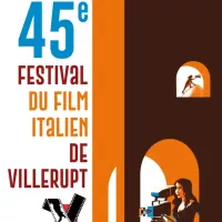 45ème Festival du Film Italien de Villerupt
