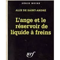 L'ange et le réservoir de liquide à freins