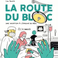 La route du bloc de Lisa Sanchis©Editions Delcourt