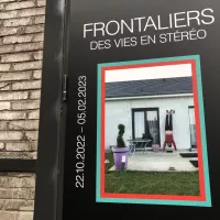 L'exposition "Frontaliers, des vies en stéréo"